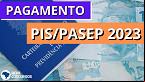 Elos Pis/Pasep: Trabalhadores com erro no abono salarial receberão somente em abril