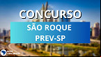 Concurso São Roque Prev SP 2023: Sai edital para vagas de nível superior