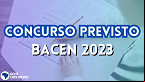 Concurso Bacen 2023: Edital para Técnico de nível médio em análise