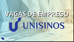Há vagas! Unisinos abre novas chances de emprego para Abril; confira os cargos