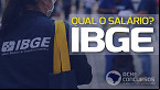 Concurso IBGE: Após reajuste, qual o salário para técnico e analista?