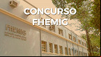 Concurso FHEMIG 2023: Resultado final para 1.822 vagas sai dia 13 de novembro