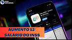 Novo salário mínimo faz 13º do INSS aumentar; veja datas de pagamento