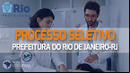 Processo Seletivo Prefeitura do Rio de Janeiro-RJ 2023: Novo edital abre 159 vagas para Médicos