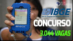 IBGE pede concurso com 3.044 vagas para cargos efetivos