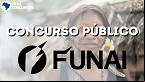 Concurso Funai: PL quer reserva de 20% das vagas para indígenas