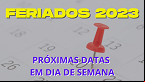 Feriados do 2º Semestre de 2023; veja datas dos próximos
