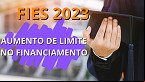 Governo divulga no Diário Oficial novos valores para o FIES em 2023