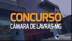 Concurso Câmara de Lavras-MG 2023: Sai edital com 16 vagas