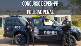 Concurso DEPEN-PR 2023 autorizado! Edital será para Policial Penal Concurso DEPEN-PR 2023 autorizado! Edital será para Policial Penal