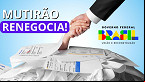 Programa Renegocia! do governo começa nesta segunda, 24; veja quem pode participar
