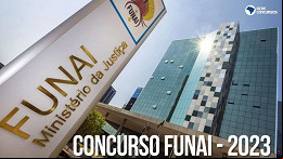 Concurso FUNAI: projeto básico mostra onde e como serão as provas para 502 vagas Concurso FUNAI: projeto básico mostra onde e como serão as provas para 502 vagas