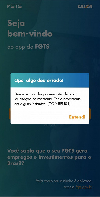 Aplicativo FGTS apresenta erro ao fazer Aplicativo FGTS apresenta erro ao fazer