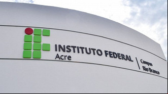 Instituto Federal do Acre - IFAC em Rio Branco. - Créditos: Divulgação.
