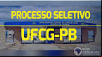 UFCG-PB abre 10 vagas para Professor Substituto