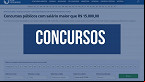 País tem 20 concursos com salários acima de R$ 15 mil; Confira!