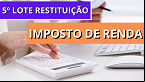 5º Lote de restituição do IR 2023: Receita Federal abriu consulta hoje