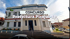 Concurso Prefeitura Pirajuí-SP 2023: Sai edital com 17 vagas