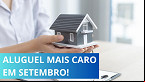 Aluguel volta a subir em Outubro; veja índice e como calcular o reajuste do contrato