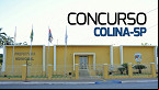 Concurso Prefeitura de Colina-SP 2023: Sai edital