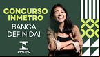 Concurso Inmetro 2023: Com banca definida, edital sai em Novembro