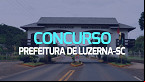 Concurso Prefeitura de Luzerna-SC 2023 - Edital e Inscrição