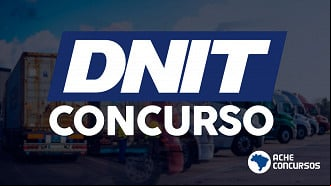 DNIT abre concurso ainda em 2023 para 100 vagas