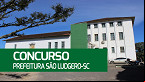 Concurso Prefeitura São Ludgero-SC 2023: Edital e Inscrição para 10 vagas