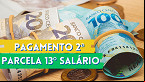 2ª parcela do 13º salário precisa ser paga por empregadores até hoje (20)