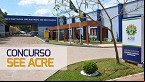 SEE ACRE terá concurso com 3 mil vagas, afirma governador