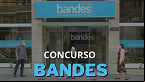 Banco do Espírito Santo, BANDES anuncia edital de concurso público