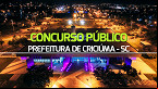 Concurso Criciúma-SC 2024: Prefeitura lança 2 editais com 92 vagas
