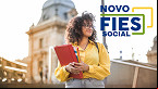 Fies Social: Como funciona o financiamento de 100% do Ensino Superior