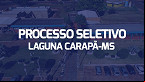 Laguna Carapã-MS abre vagas para Auxiliar de Educação Infantil