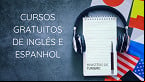 Governo abre inscrições para Cursos gratuitos de Inglês e Espanhol