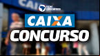 Edital do Concurso Caixa é retificado; veja mudanças