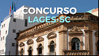 Concurso Lages-SC 2024: Sai edital com vagas de até R$ 10.800