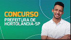Prefeitura de Hortolândia-SP abre concurso em dois cargos