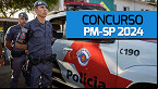 Concurso PM-SP 2024: Local de prova é divulgado