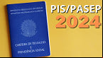 Calendário do abono Pis/Pasep muda a partir de Abril; Veja novidades
