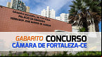 Gabarito Câmara de Fortaleza-CE 2024 é divulgado pela FGV