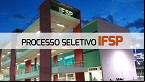 Processo Seletivo IFSP: Edital 28/2024 para Professor Visitante