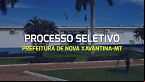 Prefeitura de Nova Xavantina-MT abre edital para cadastro de reserva em 2024