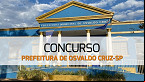 Concurso Prefeitura de Osvaldo Cruz-SP 2024: Edital e Inscrição