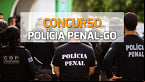 Edital Polícia Penal-GO 2024 abre 1.031 vagas para Vigilante Penitenciário