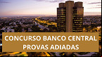 Banco Central suspende provas de concurso e não divulga nova data