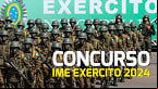 Concurso IME Exército 2024