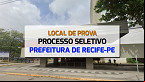Prefeitura de Recife-PE publica locais de prova para Agente Escolar