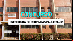 Prefeitura de Pedrinhas Paulista-SP abre concurso em dois cargos