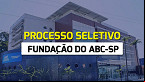 Processo Seletivo Fundação do ABC-SP 2024 - Inscrição